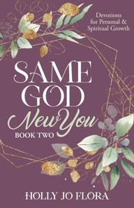 Same God, New You - Book Two