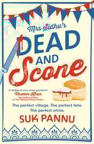 Mrs Sidhu's 'Dead and Scone'