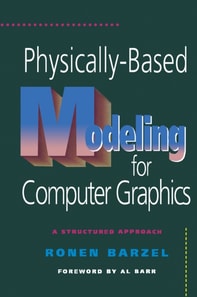 Physically-Based Modeling for Computer Graphics