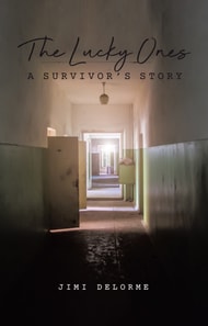 Lucky Ones: A Survivors Story