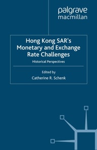 Hong Kong SAR Monetary and Exchange Rate Challenges