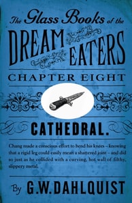 Glass Books of the Dream Eaters (Chapter 8 Cathedral)