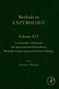 Carotenoids: Carotenoid and Apocarotenoid Biosynthesis, Metabolic Engineering and Synthetic Biology