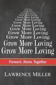 Grow More Loving