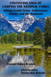 Continuing Saga of Camping the National Parks