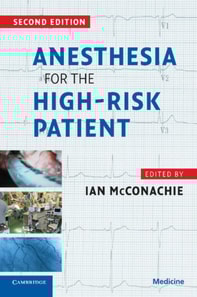 Anesthesia for the High-Risk Patient