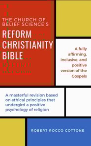 Church of Belief Science's Reform Christianity Bible