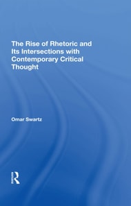 Rise Of Rhetoric And Its Intersection With Contemporary Critical Thought