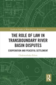 Role of Law in Transboundary River Basin Disputes