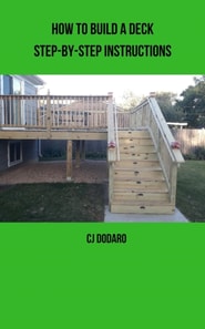 How to Build a Deck - Step-by-Step Instructions