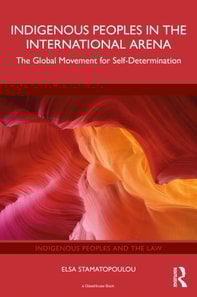 Indigenous Peoples in the International Arena