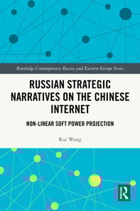 Russian Strategic Narratives on the Chinese Internet