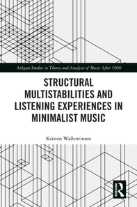 Structural Multistabilities and Listening Experiences in Minimalist Music