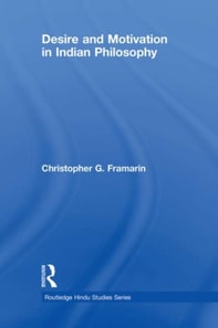 Desire and Motivation in Indian Philosophy