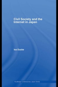 Civil Society and the Internet in Japan