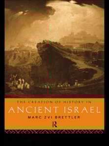 Creation of History in Ancient Israel