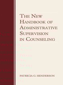 New Handbook of Administrative Supervision in Counseling