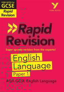 York Notes RAPID AQA GCSE (Revision Guide) AQA English Language Paper 1