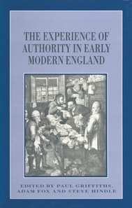 Experience of Authority in Early Modern England