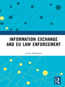 Information Exchange and EU Law Enforcement