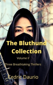Bluthund Collection Volume II Three BreathtakingThrillers