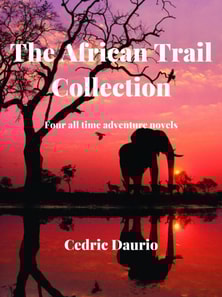 African Trail Collection- Four All Time Adventure Novels