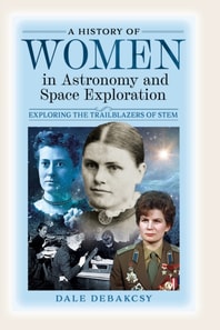 History of Women in Astronomy and Space Exploration