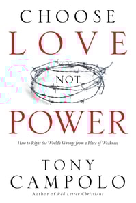 Choose Love Not Power