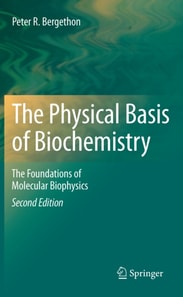 Physical Basis of Biochemistry