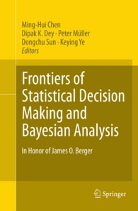 Frontiers of Statistical Decision Making and Bayesian Analysis