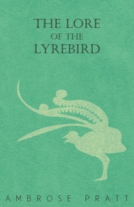 Lore of the Lyrebird
