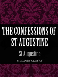 Confessions of St Augustine (Mermaids Classics)