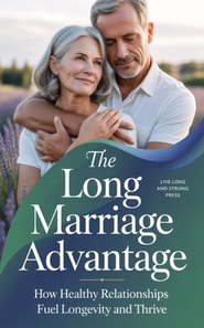 Long Marriage Advantage