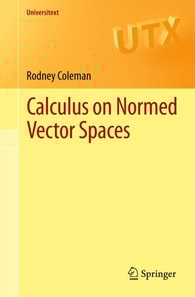 Calculus on Normed Vector Spaces