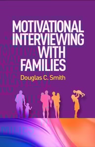 Motivational Interviewing with Families