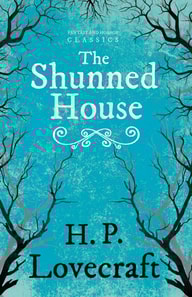 Shunned House (Fantasy and Horror Classics)
