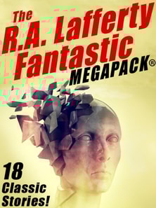 R.A. Lafferty Fantastic MEGAPACK(R)