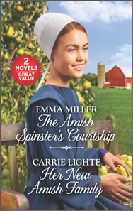 Amish Spinster's Courtship and Her New Amish Family