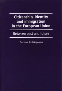 Citizenship, identity and immigration in the European Union