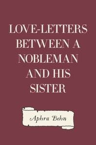 Love-Letters Between a Nobleman and His Sister