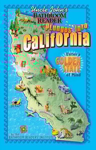 Uncle John's Bathroom Reader Plunges into California