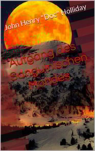 Aufgang des Sanguinischen Mondes