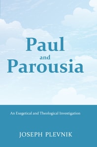 Paul and the Parousia