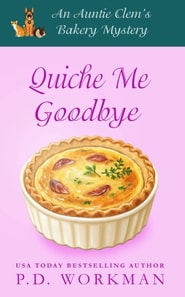 Quiche Me Goodbye