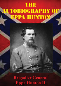 Autobiography Of Eppa Hunton