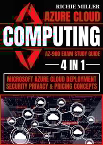 Azure Cloud Computing Az-900 Exam Study Guide