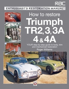 How to restore Triumph TR2, 3, 3A, 4 & 4A
