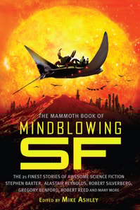 Mammoth Book of Mindblowing SF