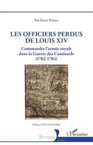 Les officiers perdus de Louis XIV
