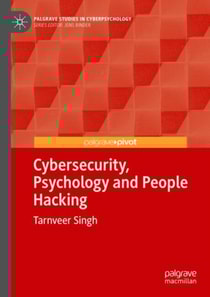 Cybersecurity, Psychology and People Hacking